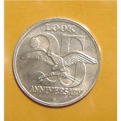 Look (Magazine) "25 Anniversary" Token