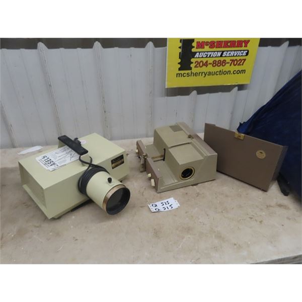 2 Projectors; 1) See Rite Model 6x6, 1) Sawyers  500R