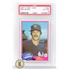 1981 O - PEE - CHEE RON GUIDRY PSA GRADED 6 CARD