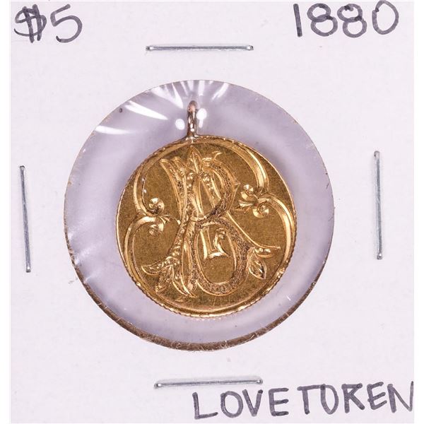 1880 $5 Liberty Head Half Eagle Love Token Coin Pendant