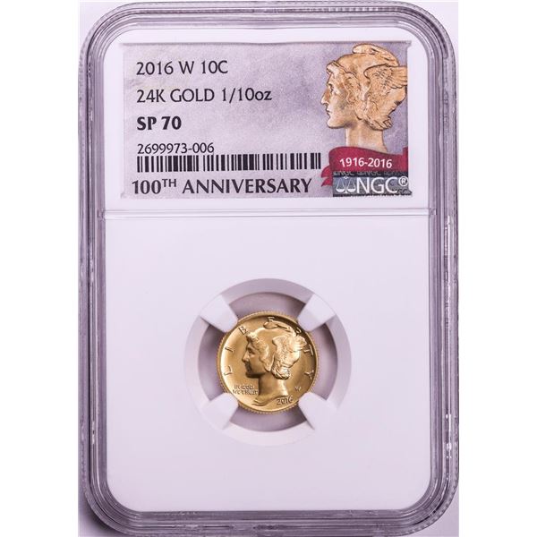 2016-W Mercury Dime Gold Centennial Commemorative Coin NGC SP70