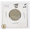 Image 1 : 1953 CANADIAN SILVER QUARTER (80% SILVER)