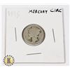 Image 1 : 1916 MERCURY DIME (90% SILVER)