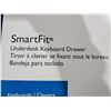 Image 2 : NEW Kensington Smart Fit Underdesk Keyboard Drawer