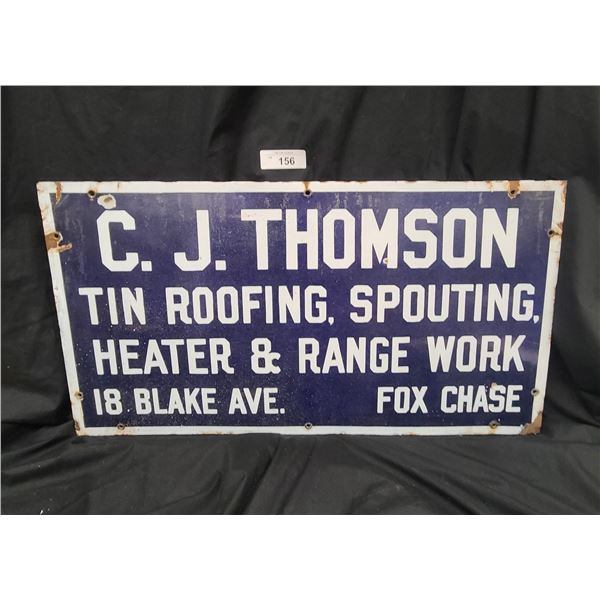 EARLY 1920'S PORCELAIN TIN ROOFING, SPOUTING, HEAT & RANGE WORK SIGN