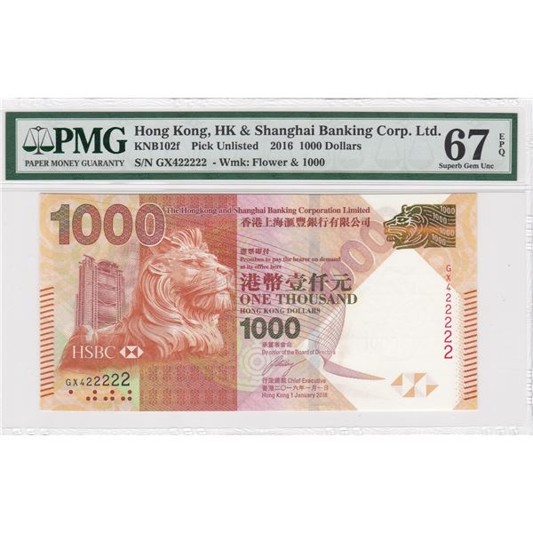 2016, HK & Shanghai Banking Corp, 1,000 Dollars, S/N: GX422222  PMG 67EPQ.