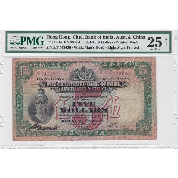 1940, Chartered Bank of India, Australia & China, 5 Dollars, S/N: S/F 543656  PMG 25 NET. Handsigned