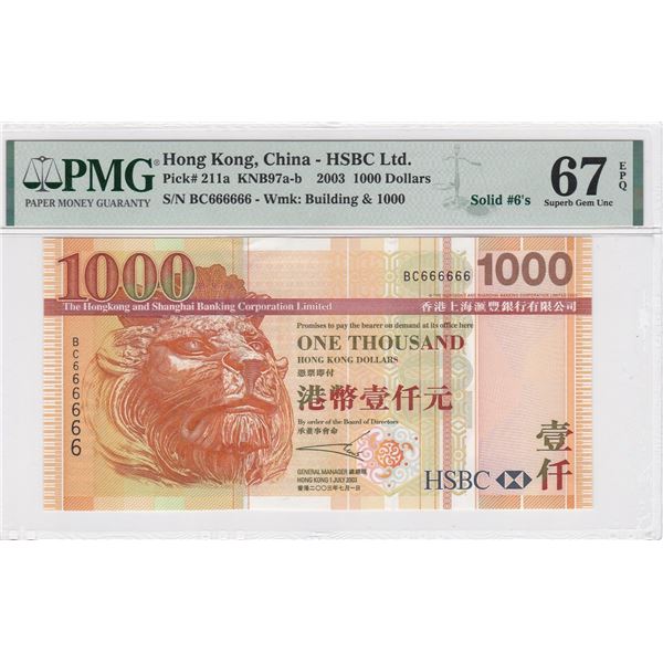 2003, HK & Shanghai Banking Corp, 1,000 Dollars, S/N: BC666666  PMG 67EPQ. Solid #6's