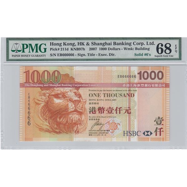 2007, HK & Shanghai Banking Corp, 1,000 Dollars, S/N: EB666666  PMG 68EPQ. Solid#6