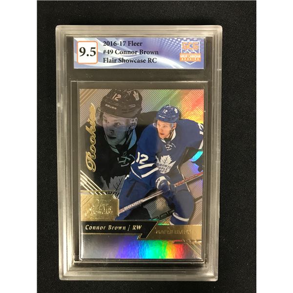 2016-17 FLEER NO.49 CONNOR BROWN FLAIR SHOWCASE RC (GCG 9.5)