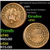 1863 United We Stand Civil War Token FR-NY-630-L-18a 1c Grades vf++