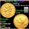 Image 1 : ***Auction highlight*** 1837-p Classic Head Quarter Eagle Gold $2 1/2 Graded au55 By SEGS (fc)