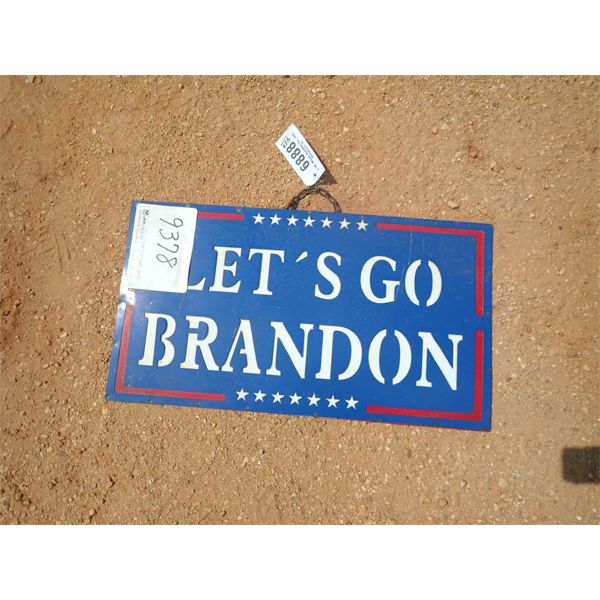LET'S GO BRANDON METAL SIGN (C-6)