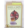 NEW SHOT GLASS GAME. WHEEL OF  FATE