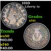 1910 Liberty Nickel 5c Grades xf+