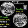 Image 1 : 1955-p Franklin Half Dollar 50c Graded Choice Unc FBL By USCG