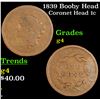 1839 Booby Head Coronet Head Large Cent 1c Grades g, good