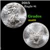 2015 Silver Eagle Dollar $1 Grades ms69