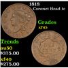 1818 Coronet Head Large Cent 1c Grades xf+