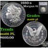 1880-s Morgan Dollar $1 Graded ms66 pl By SEGS