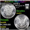 ***Auction Highlight*** 1878-s Morgan Dollar $1 Graded ms65+ By SEGS (fc)