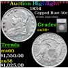 ***Auction Highlight*** 1834 Capped Bust Half Dollar 50c Graded au58+ by SEGS (fc)