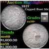 ***Auction Highlight*** 1827 Capped Bust Half Dollar 50c Graded au58+ By SEGS (fc)