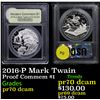 Image 1 : Proof 2016-P Mark Twain Modern Commem Dollar $1 Graded GEM++ Proof Deep Cameo By USCG