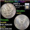 ***Auction Highlight*** 1892-s Morgan Dollar $1 Graded au58+ By SEGS (fc)