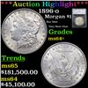 ***Auction Highlight*** 1896-o Morgan Dollar $1 Graded ms64+ By SEGS