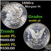 Image 1 : 1880-s Morgan Dollar $1 Grades GEM+ UNC PL