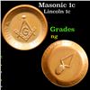 Image 1 : Masonic 1c Lincoln Cent 1c Grades ng