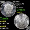 Image 1 : 1879-s Morgan Dollar $1 Grades Choice+ Unc