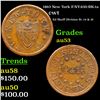 1863 New York Civil War Token F-NY-630-BK-1a 1c Grades Select AU