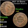 Image 1 : 1817 13 Stars Coronet Head Large Cent 1c Grades vg, very good