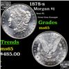 Image 1 : 1878-s Morgan Dollar $1 Grades GEM Unc