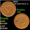 1852 Braided Hair Large Cent 1c Grades vf++