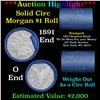 ***Auction Highlight*** Full solid Chemical Bank Morgan silver dollar roll, 20 coin 1891 & 'O' Ends 
