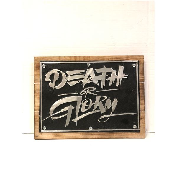Death or Glory Wood Reproduction Sign - approx. 16 x 11 12/in