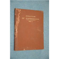 EVOLUTION OF EXPRESSION . VOL 1-1905