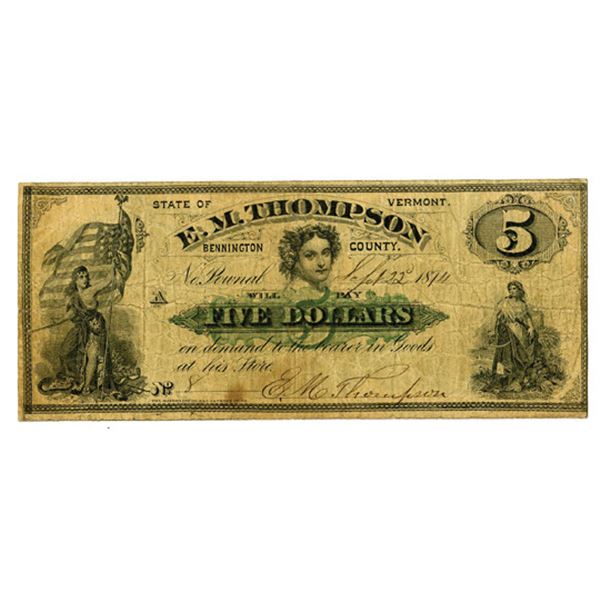 E.M.Thompson, 1874 Obsolete Scrip Note.