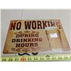 Image 1 : 8 x 11 3/4" Tin Sign "No Working"