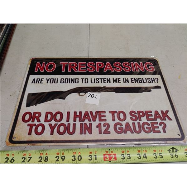 8 x 11 3/4" Tin Sign "No Trespassing"