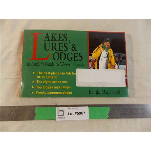 Canada lakes, lures & lodges book