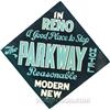 Image 1 : Parkway Hotel In Reno Porcelain Sign - 20" x 20"