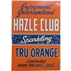 Image 1 : Hazel Club Tru-Orange Double Sided Flange Tin Sign C. 1