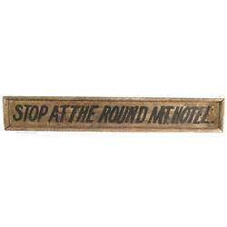 Stop At The Round Mt. Hotel Wood Sign - 48" x 8"