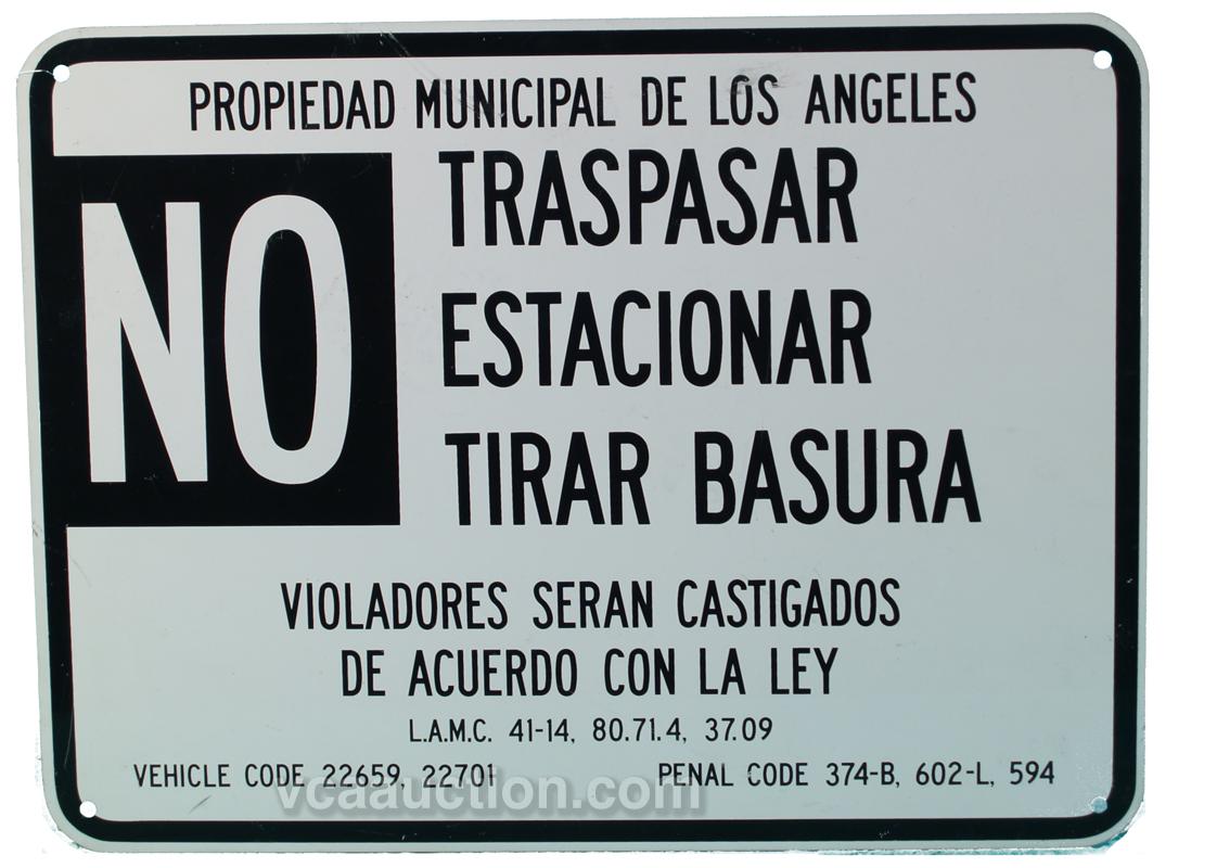 No Trespassing Sign In Spanish Los Angeles, CA. Made By