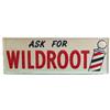 Image 1 : "Ask For Wildroot" Embossed Tin Barber Shop Sign, Dated