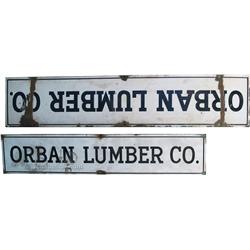 Lot Of 2 Orban Lumber Co. Porcelain Signs:  48  x 10  &